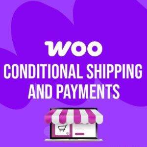 Conditional Shipping and Payments for WooCommerce