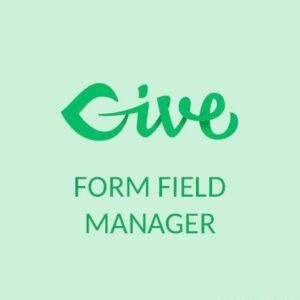 GiveWP Form Field Manager