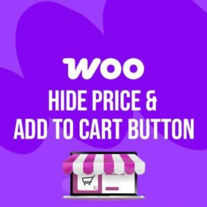 Hide Price & Add to Cart Button for WooCommerce