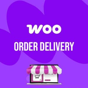Order Delivery for WooCommerce
