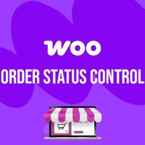 Order Status Control for WooCommerce