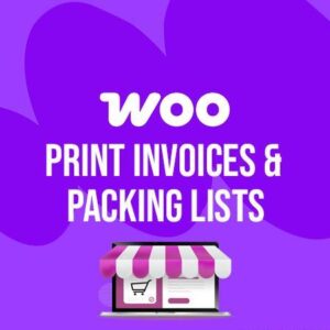 Print Invoices & Packing Lists for WooCommerce