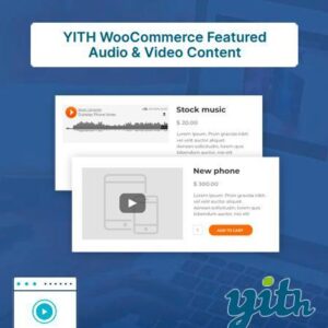 YITH WooCommerce Featured Audio & Video Content Premium